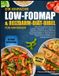 DIE Bol Die Einfache Low-Fodmap- & Reizdarm-Diät-Bibel Für Anfänger