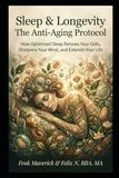 Sleep & Longevity: The Anti-Aging Protocol