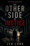 The Other Side Of Justice