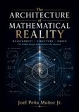 The Architecture of Mathematical Reality