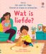 Wat Standaard Uitgeverij Allereerste vragen en antwoorden 1 - Wat is liefde?