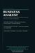 The AI Powered Business Analyst: How Modern Business Analysts Use Artificial Intelligence to Improve Requirements Gathering, Process Analysis, ... Improvement, and Digital Transformation