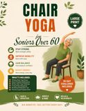 Chair Yoga for Seniors Over 60