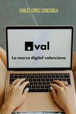 .val La marca digital valenciana