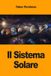 Il Prodinnova Il Sistema Solare: Meraviglie nascoste da Mercurio a Nettuno