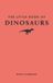 The Princeton University Press The Little Book of Dinosaurs
