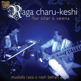 Sonic Rendezvous Mustafa Raza & Rash Behari Datta - Raga Charu-Keshi For Sitar & Veena (CD)