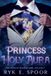 Princess The Ethical Magical Girl- Princess Holy Aura