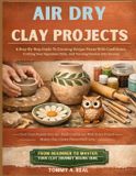 AIR Independently Published Air Dry Clay Projects