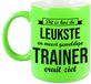 Bellatio Decorations Dit is hoe de leukste en meest geweldige trainer eruitziet cadeau mok / beker - neon groen - 330 ml - bedankt cadeau trainer