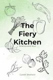 The Fiery Kitchen: Science and Soul