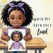 When My Skin Felt Loud: A Children’s Book About Skin Differences, Confidence, and Self-Acceptance