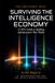 Surviving the Intelligence Economy: A CIO's Guide to Building Infrastructure That Thinks