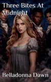 Three Fairy Tales Three Bites At Midnight Paperback