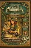 Les Petits Meurtres de l’Herboriste Édition Collector (Intégrale Tomes 1 à 3): Trois cosy crimes parfumés d’herbes folles, de secrets et de sensualité ... où le crime a toujours un parfum végétal.
