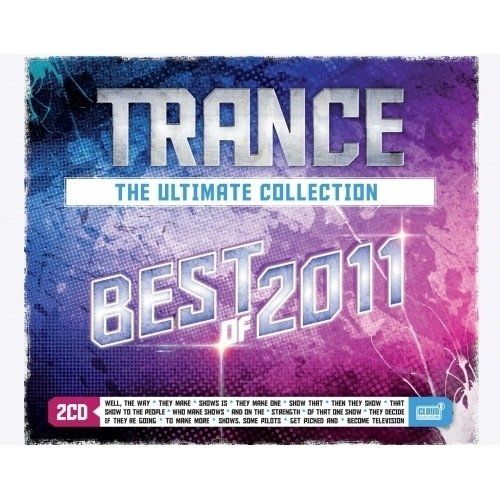 HEARTSELLING Verschillende Artiesten - Trance The Ultimate Collection - Best Of 2011 - CD