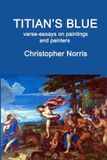 Titian's Cambria Books Titian's Blue: verse-essays on paintings and painters