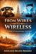 FROM WIRES TO WIRELESS: THE EVOLUTION OF COMMUNICATION TECHNOLOGY