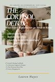 Le Cortisol Detox : Ce que toute femme de plus de 40 ans doit savoir
