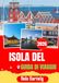 ISOLA DEL GUIDA DI VIAGGIO 2026