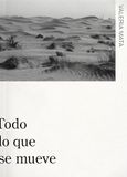 Todo lo que se mueve Paperback