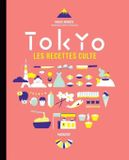 Tokyo: Les recettes culte - Tokyo