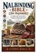 Nalbinding Bible for Beginners: A Complete Step-by-Step Guide to Traditional Needlework, Basic Stitches, Techniques, and Beautiful Projects