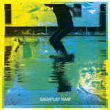 Gauntlet Hair - Gauntlet Hair (CD)