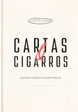 Cartas & Cigarros: Algumas Fumaças Deixam Marcas