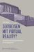 Zeitreisen Transcript Verlag Zeitreisen mit Virtual Reality?: Zum Einsatz von VR an historischen Orten mit NS-Vergangenheit: 34