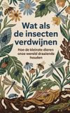 Wat Waries B.V. Wat als de insecten verdwijnen