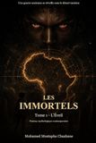 Les Immortels: Tome 1 - L'Éveil