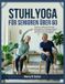 Stuhl-Yoga Independently Published Stuhl-Yoga für Senioren über 60
