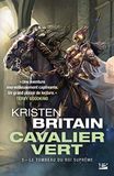 Cavalier Vert T3: Le Tombeau du roi suprême