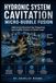 Hydronic System Cavitation Micro-Bubble Fusion: Addressing Dissolved Gas Outgassing and Impeller Erosion in Closed Loops