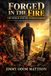 Forged Independently Published Forged in the Fire