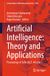 Artificial Springer Nature Lecture Notes in Networks and Systems: Artificial Intelligence: Theory and Applications
