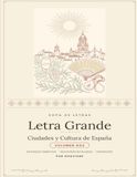Sopa de Letras Letra Grande: Ciudades y Cultura de España — Volumen Dos: 40 Rompecabezas para Adultos y Mayores | Edición Económica en Blanco y Negro con Curiosidades y Soluciones
