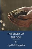 The Story of the Soil: Soil Health and Homesteading (Annotated)