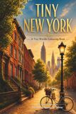 Tiny New York Tiny Worlds Colouring Book: Calm City Scenes to Colour