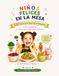 NIÑOS FELICES EN LA MESA: 100 recetas con bajo índice glucémico y Una forma divertida de conseguir que coma verduras.