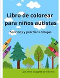 Libro de colorear para niños autistas: libro de colorear
