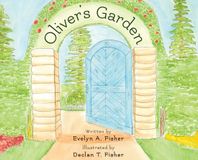 Oliver's Garden - Hardcover