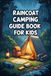 Raincoat Camping Guide book for Kids