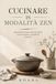Cucinare in modalità zen: 28 principi zen per coltivare calma, concentrazione e semplicità in cucina