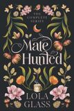 Mate Hunted: The Complete Series