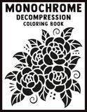 Mental Decompression Monochrome Coloring Book