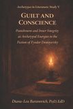 Guilt Libri GmbH Guilt and Conscience: Punishment and Inner Integrity as Archetypal Energies in the Fiction of Fyodor Dostoyevsky: 5 Paperback