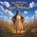 The Little Girl Who Ate Raw Potatoes