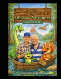 Paw Paw Peter and Maw Maw Hazel's Dinosaur Adventure Coloring Book
